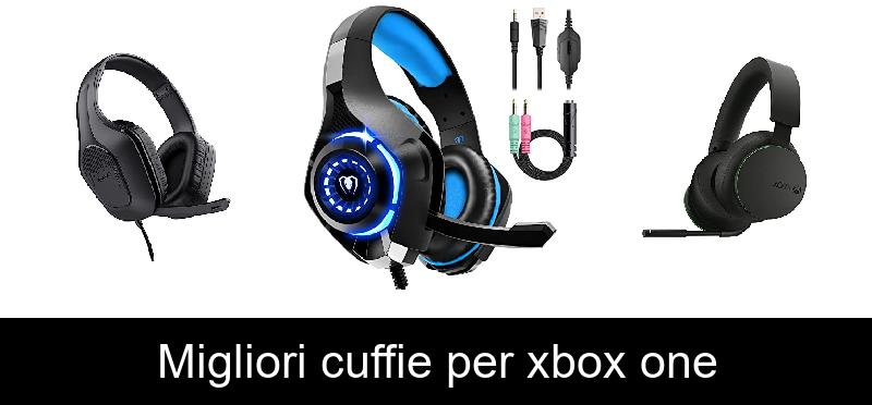 Migliori cuffie per xbox one