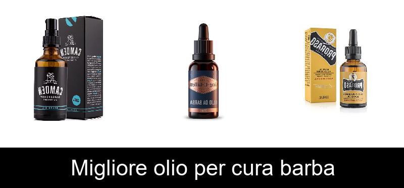 Migliore olio per cura barba