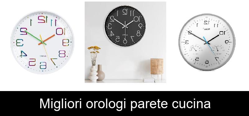 Migliori orologi parete cucina