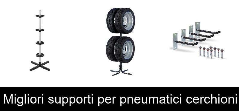 Migliori supporti per pneumatici cerchioni