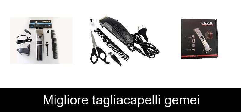 Migliore tagliacapelli gemei