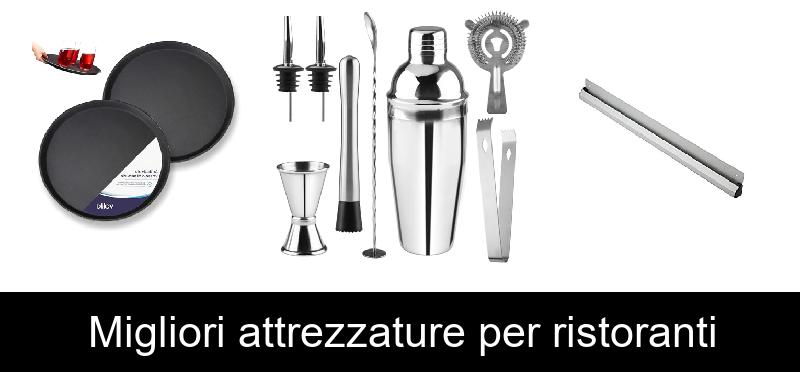 Migliori attrezzature per ristoranti