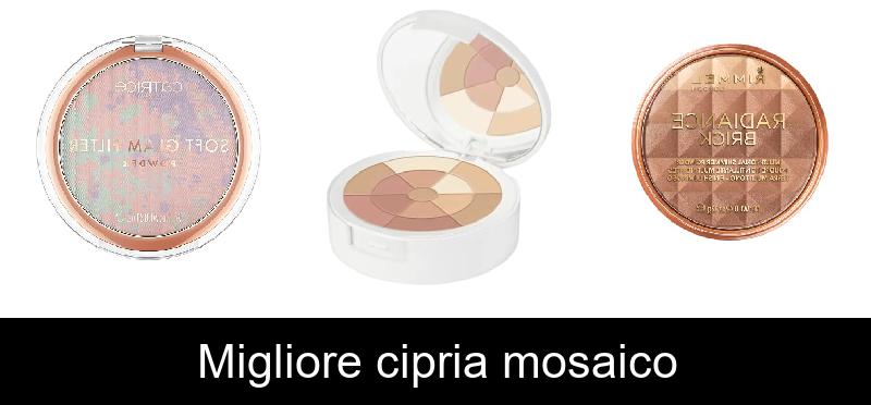 Migliore cipria mosaico