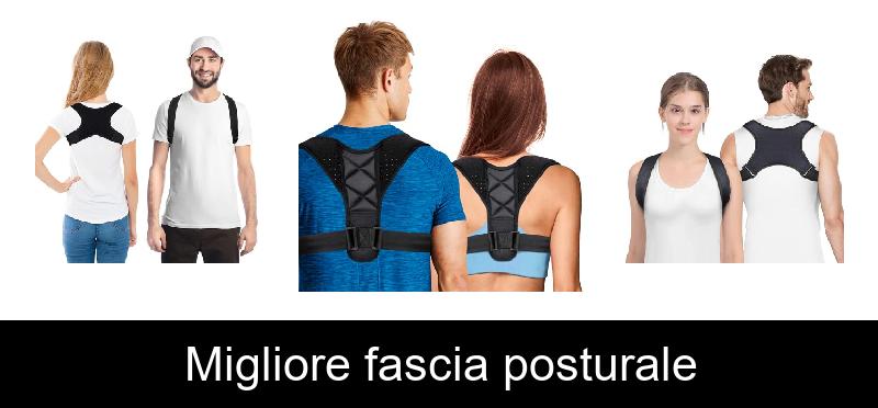 Migliore fascia posturale