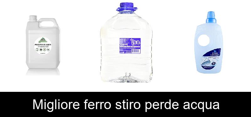 Migliore ferro stiro perde acqua