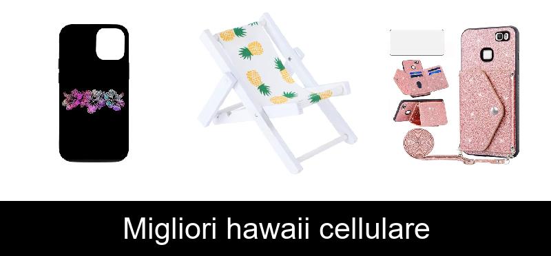 Migliori hawaii cellulare