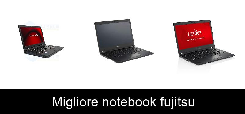 Migliore notebook fujitsu