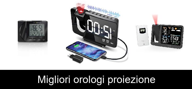 Migliori orologi proiezione