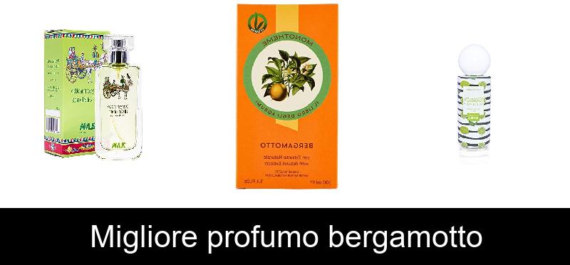 Migliore profumo bergamotto