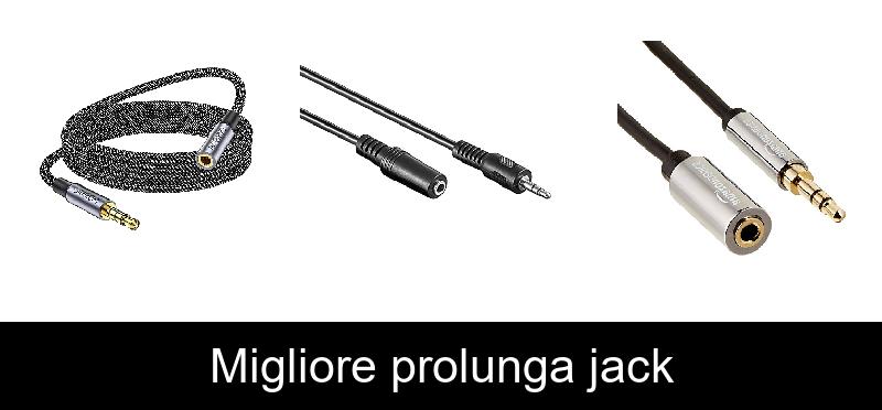 Migliore prolunga jack