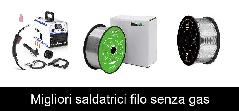 Migliori saldatrici filo senza gas