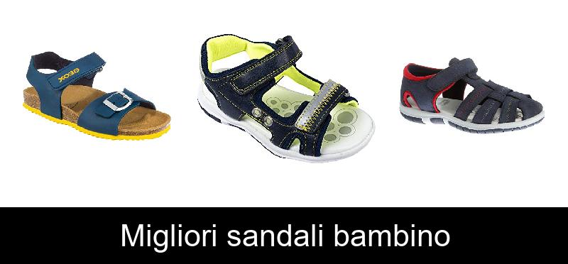 Migliori sandali bambino