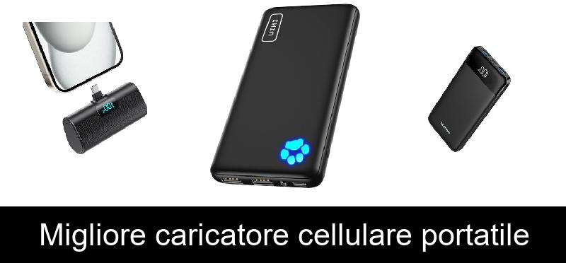 Migliore caricatore cellulare portatile