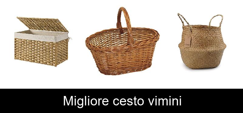 Migliore cesto vimini