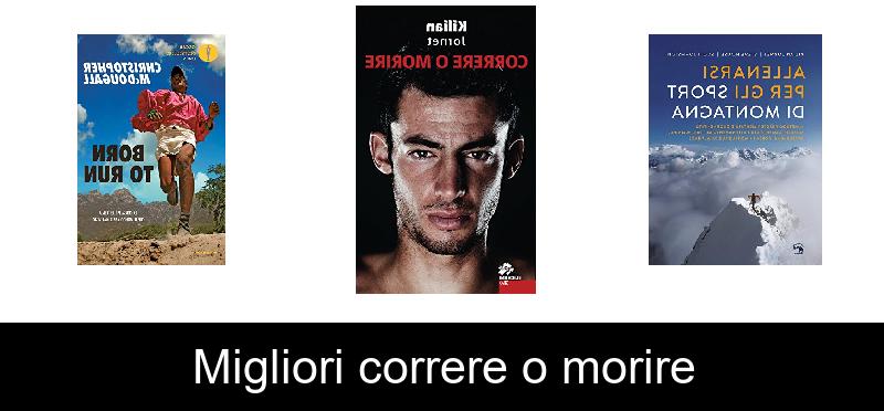 Migliori correre o morire