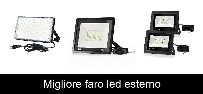 Migliore faro led esterno