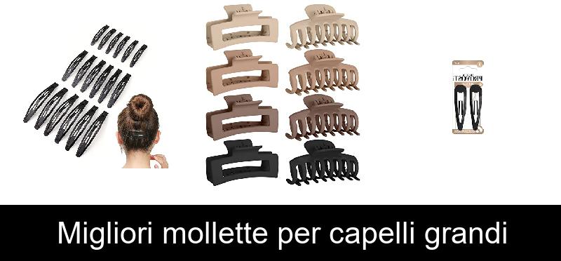 Migliori mollette per capelli grandi