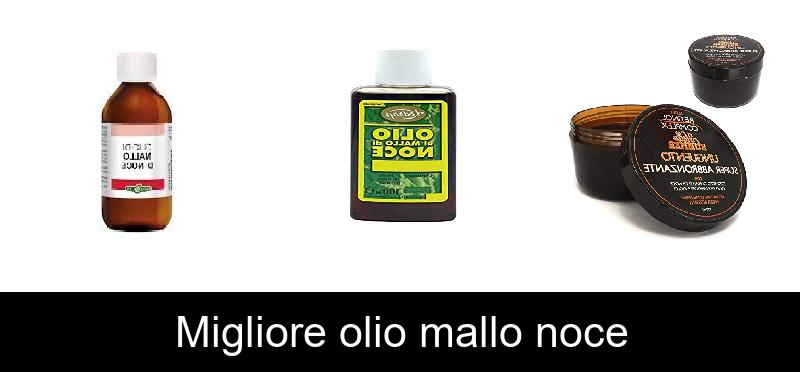 Migliore olio mallo noce