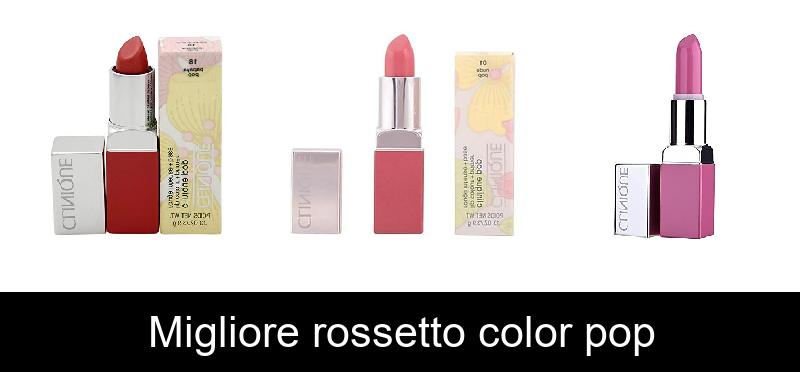 Migliore rossetto color pop