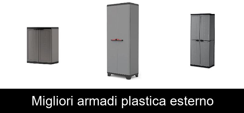 Migliori armadi plastica esterno