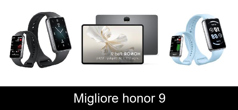 Migliore honor 9