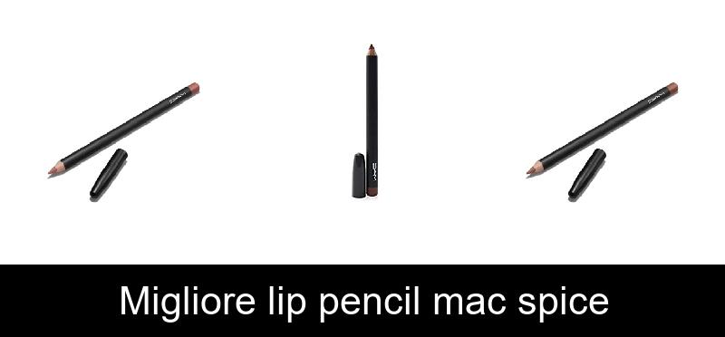 Migliore lip pencil mac spice