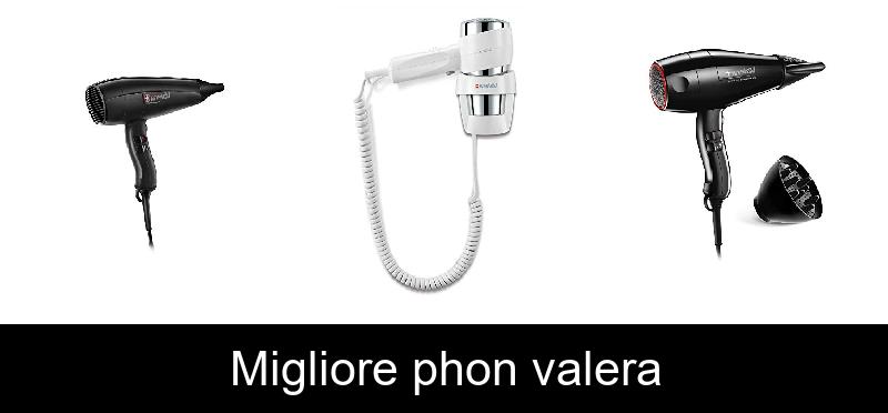 Migliore phon valera