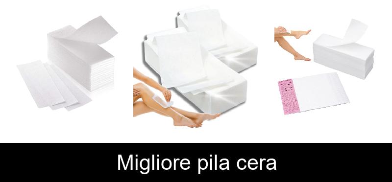 Migliore pila cera