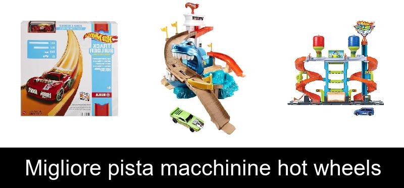 Migliore pista macchinine hot wheels