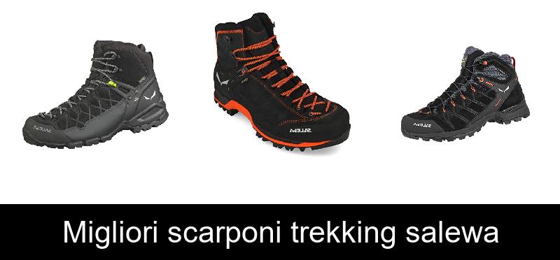 Migliori scarponi trekking salewa