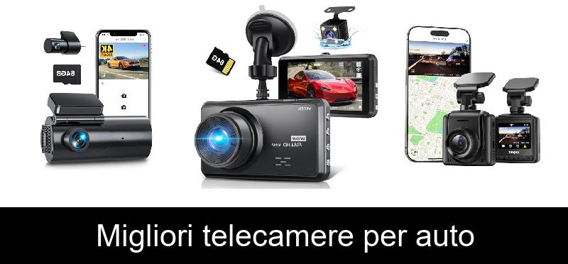 Migliori telecamere per auto