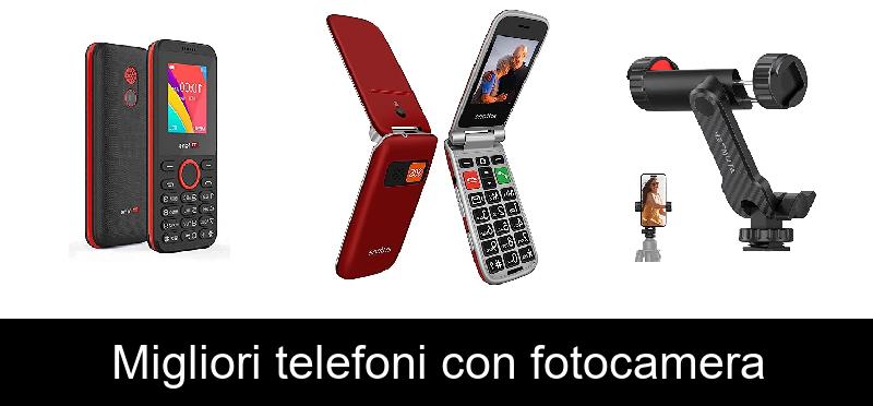 Migliori telefoni con fotocamera