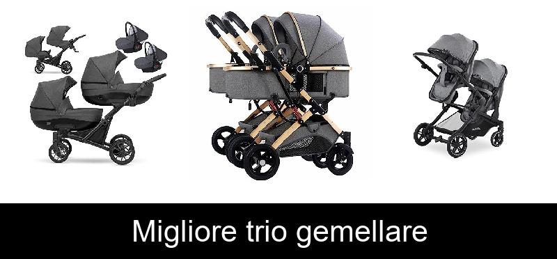 Migliore trio gemellare