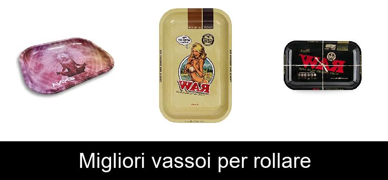 Migliori vassoi per rollare