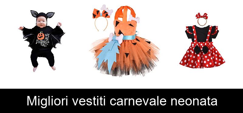 Migliori vestiti carnevale neonata