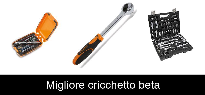 Migliore cricchetto beta