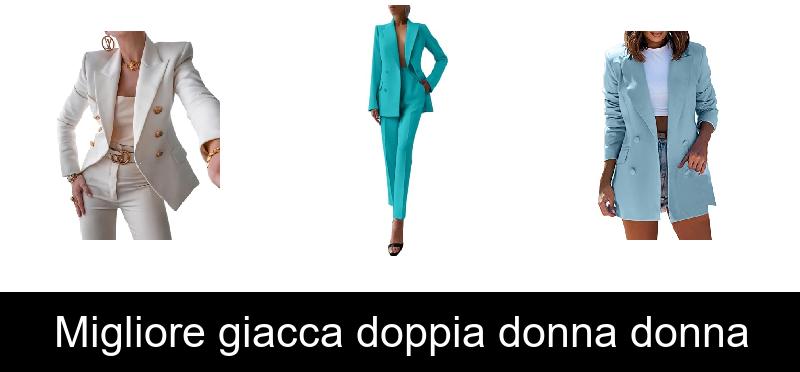 Migliore giacca doppia donna donna