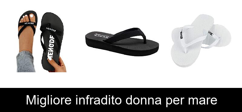 Migliore infradito donna per mare