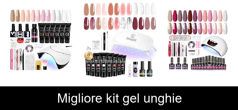 Migliore kit gel unghie