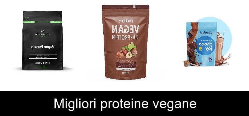 Migliori proteine vegane