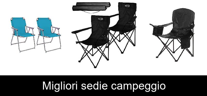 Migliori sedie campeggio