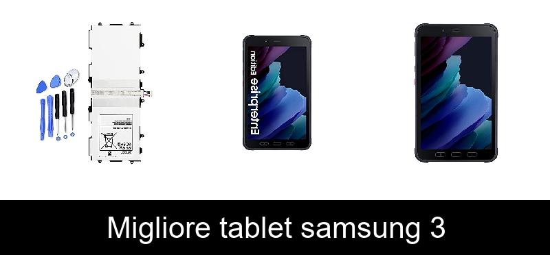 Migliore tablet samsung 3