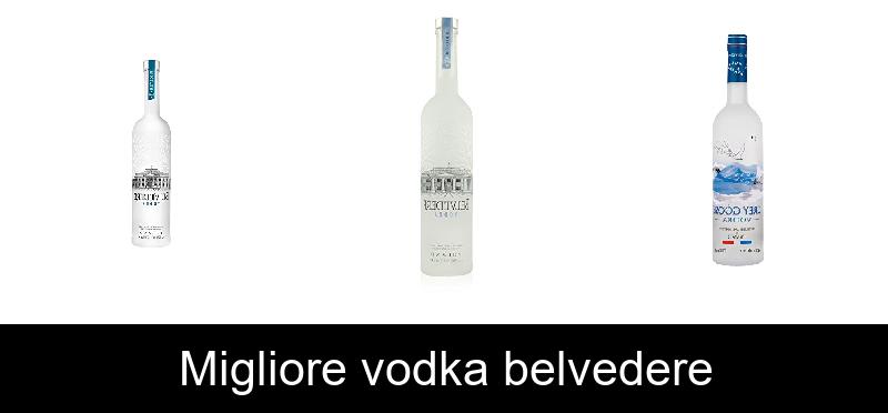 Migliore vodka belvedere